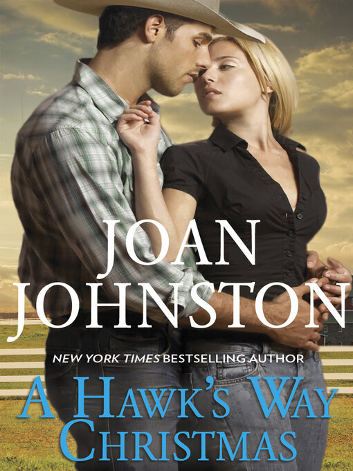 Title details for A Hawk's Way Christmas by Joan Johnston - Available